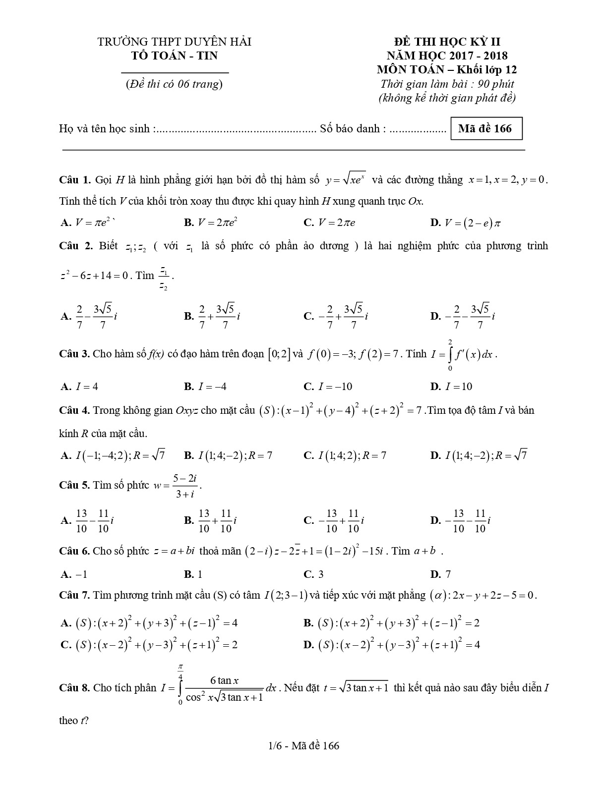 Đề 10:  Đề thi học kỳ II Toán 12 năm 2017 – 2018 trường THPT Duyên Hải – Trà Vinh Mã đề 166