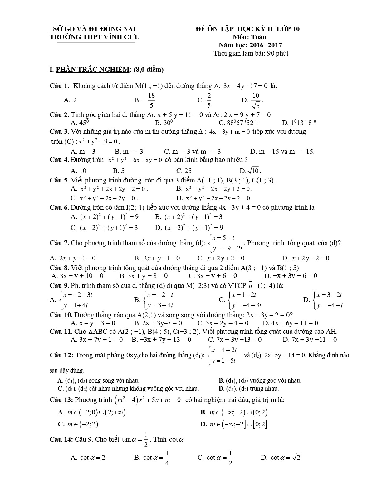 8.   Đề ôn tập thi HK2 Toán 10 năm học 2016 - 2017 trường THPT Vĩnh Cửu - Đồng Nai