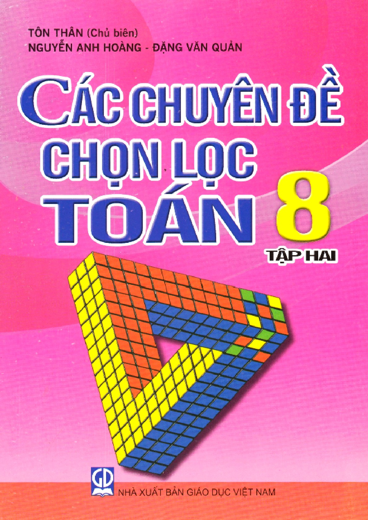 Các chuyên đề chọn lọc toán 8 tập 2 Chủ biên Tôn Thân