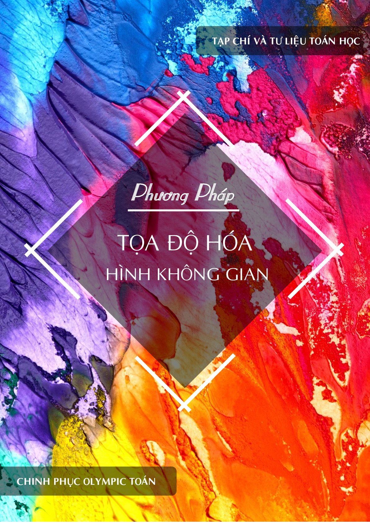 Toán 12: Phương pháp tọa độ hóa hình không gian