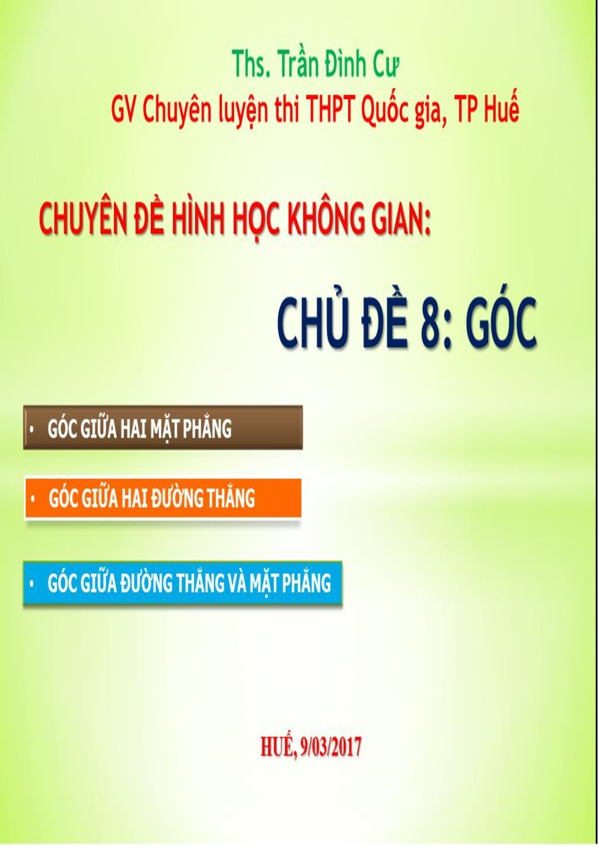 Toán 12 - Các dạng toán về góc trong hình học không gian - Trần Đình Cư