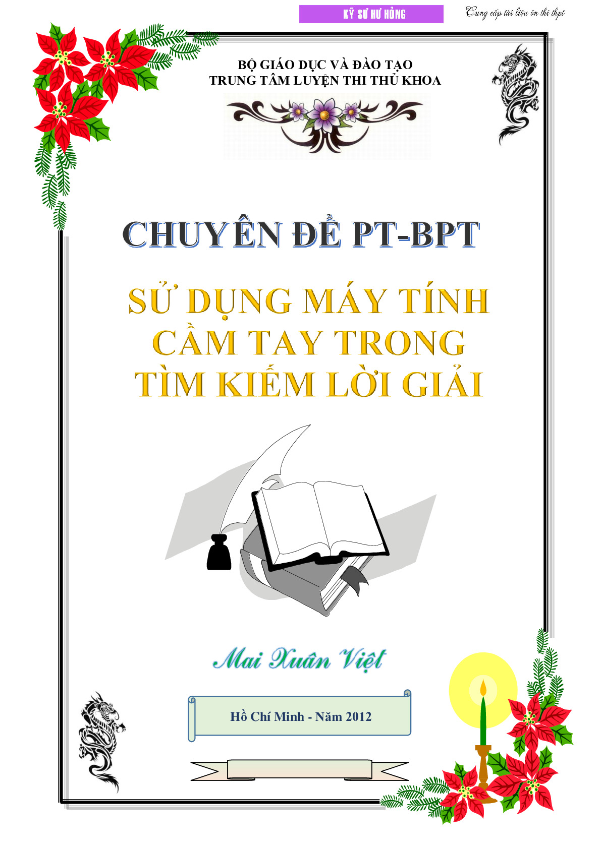 Toán 12 - Sử dụng máy tính cầm tay trong tìm kiếm lời giải PT - BPT - Mai Xuân Việt