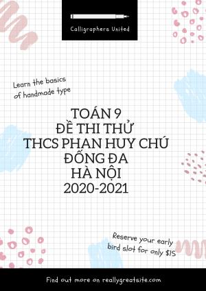 Toán 9: Đề thi thử vào 10 THCS Phan Huy Chú - Đống Đa - Hà Nội