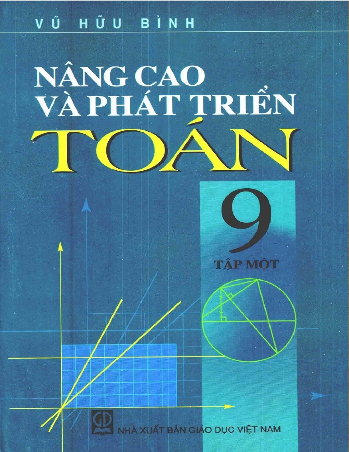 Nâng cao và phát triển toán 9 tập 1 - Vũ Hữu Bình