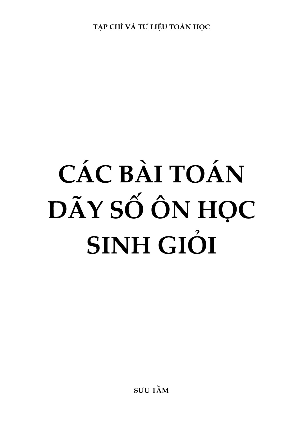 Các bài Toán dãy số ôn học sinh giỏi 11