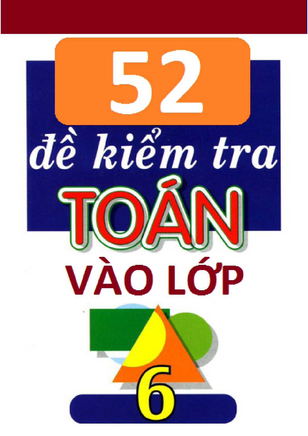 52 đề luyện thi vào lớp 6