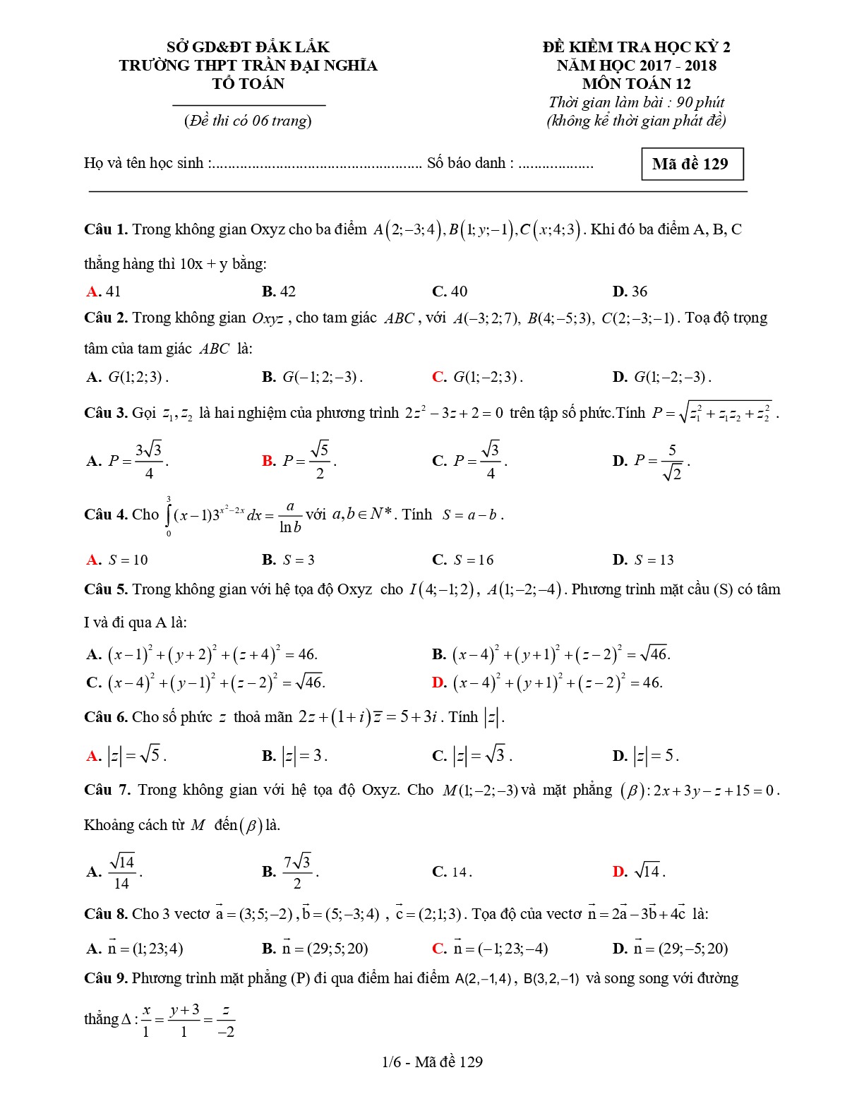 Đề 5: Đề kiểm tra học kỳ 2 Toán 12 năm 2017 – 2018 trường Trần Đại Nghĩa – Đắk Lắk Mã đề 129