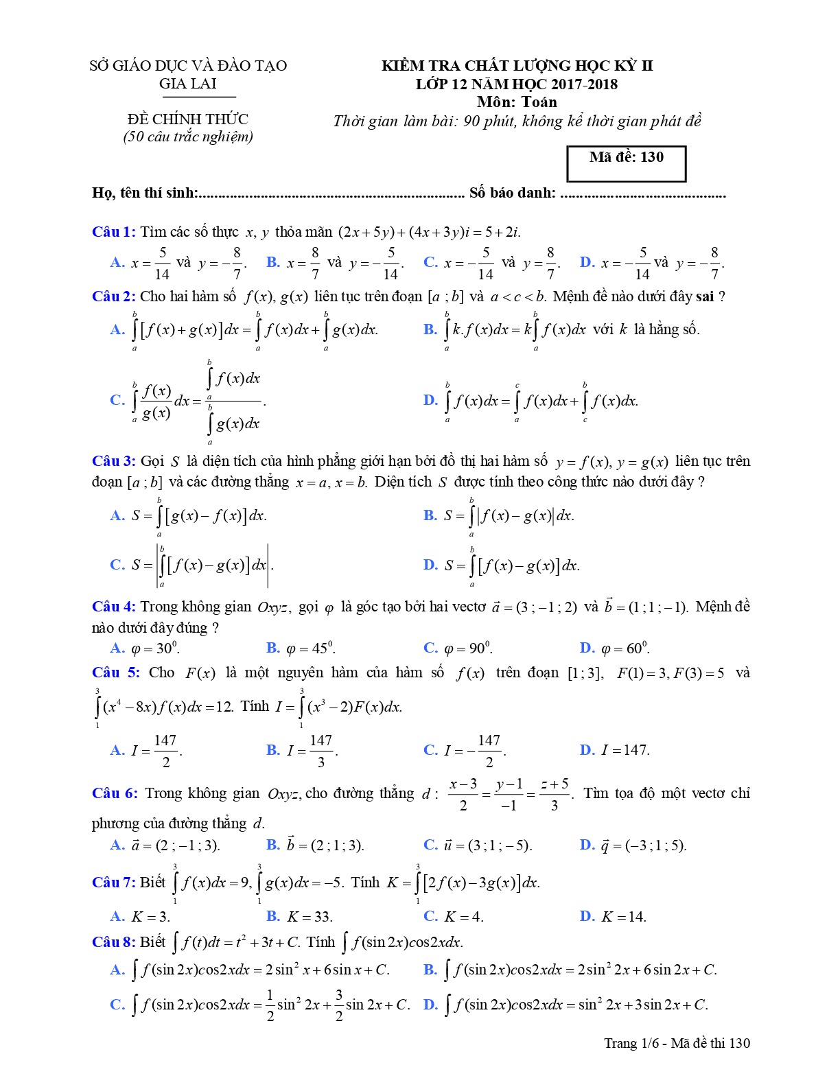 Đề 1:  Đề kiểm tra chất lượng HK2 Toán 12 năm 2017 – 2018 sở GD và ĐT Gia Lai Mã đề 130